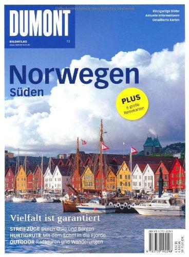 DuMont Bildatlas Norwegen Süden: Streifzüge durch Oslo und Bergen / Hurtigrute mit dem Schiff in die Fjorde / Outdoor, Radtouren und Wanderungen