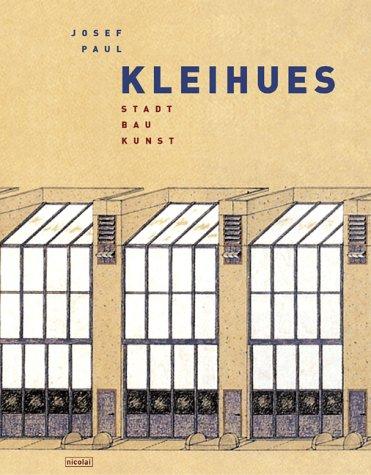 Josef Paul Kleihues. Stadt. Bau. Kunst