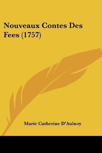 Nouveaux Contes Des Fees (1757)