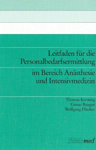 Leitfaden für die Personalbedarfsermittlung im Bereich Anästhesie und Intensivmedizin.