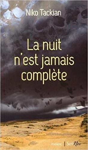 La nuit n'est jamais complète