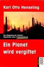 Ein Planet wird vergiftet