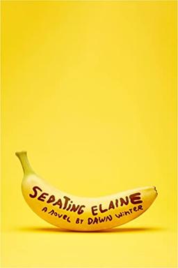 Sedating Elaine: A novel