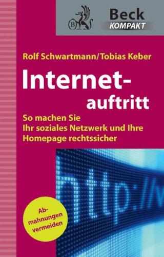 Internetauftritt: So machen Sie Ihr soziales Netzwerk und Ihre Homepage rechtssicher