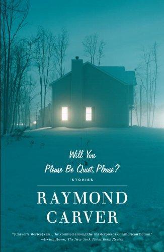 Will You Please Be Quiet, Please?: Stories (Vintage Contemporaries)