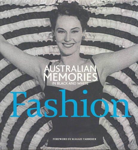 Australian Memories in Black and White: Fashion