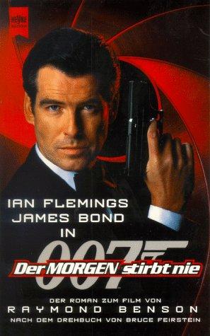 James Bond. Der Morgen stirbt nie. Der Roman zum Film.