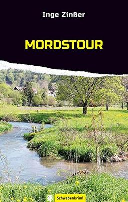 Mordstour: Schwabenkrimi