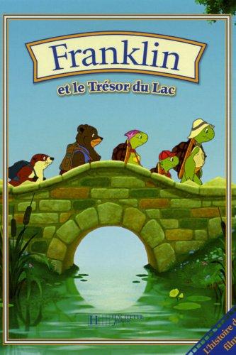 Franklin et le trésor du lac : l'histoire du film