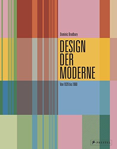 Design der Moderne: Von 1920 bis 1960