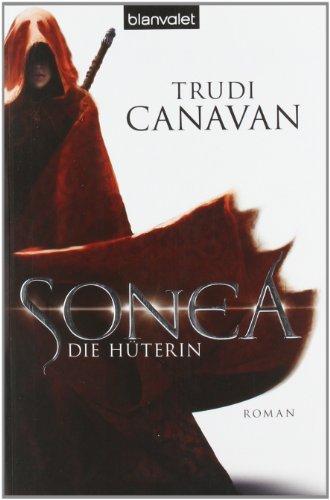 Sonea 1: Die Hüterin - Roman