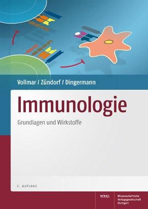 Immunologie: Grundlagen und Wirkstoffe