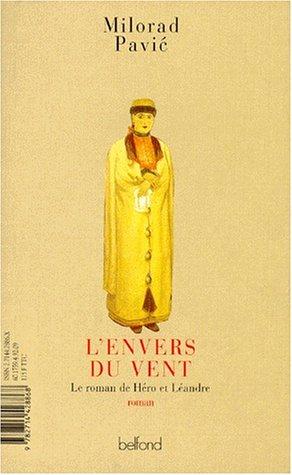 L'envers du vent ou Le roman de Héro et Léandre