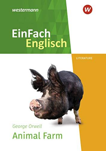 EinFach Englisch New Edition Textausgaben: George Orwell: Animal Farm