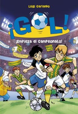 ¡Gol! 3. Empieza el campeonato (Serie ¡Gol!, Band 3)