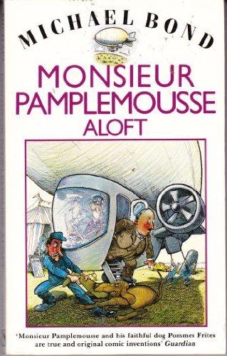 Monsieur Pamplemousse Aloft