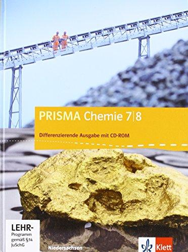 Prisma Chemie. Ausgabe für Niedersachsen - Differenzierende Ausgabe / Schülerbuch mit CD-ROM 7./8. Schuljahr