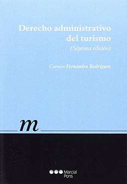 Derecho administrativo del turismo (Manuales universitarios)