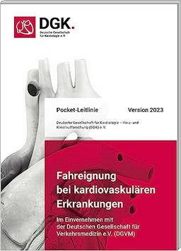 Fahreignung bei kardiovaskulären Erkrankungen: Version 2023