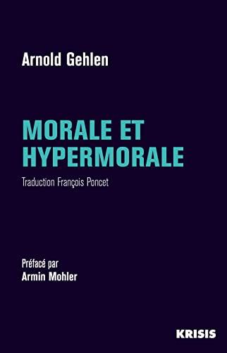 Morale et hypermorale : pour une éthique pluraliste