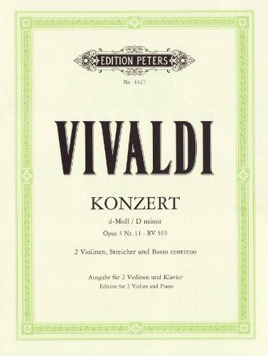 Konzert für 2 Violinen, Streicher und Basso continuo d-moll op. 3 Nr. 11 RV 565: aus "L'estro armonico", Ausgabe für  2 Violinen und Klavier