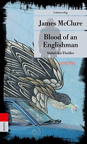 Blood of an Englishman: Südafrika-Thriller. Kramer & Zondi ermitteln (7) (Unionsverlag Taschenbücher)