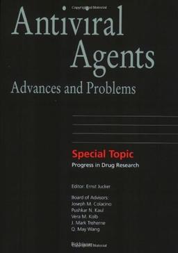 Antiviral Agents: Advances and Problems (Progress in Drug Research)