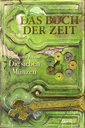 Das Buch der Zeit (2). Die sieben Münzen