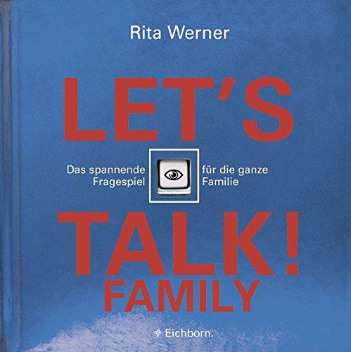 Let's talk! Family: Das spannende Fragespiel für die ganze Familie