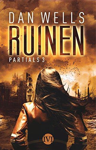 Ruinen: Partials 3