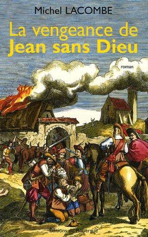 La vengeance de Jean sans Dieu