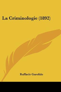 La Criminologie (1892)