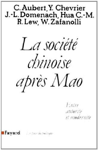 La Société chinoise après Mao : entre autorité et modernité