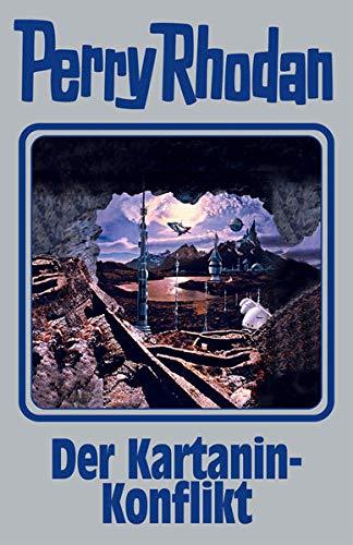 Der Kartanin-Konflikt: Perry Rhodan Band 155