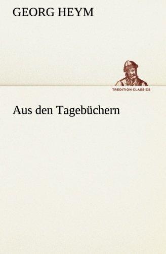 Aus den Tagebüchern (TREDITION CLASSICS)