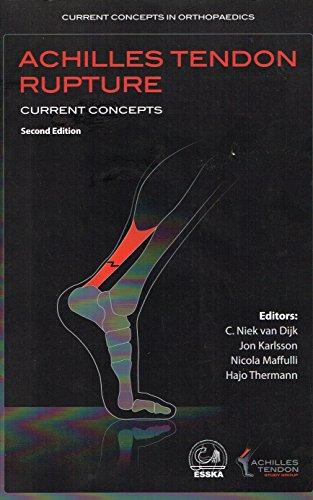 Achilles Tendon Rupture: Current Concepts (Current Concepts in Orthopaedics)