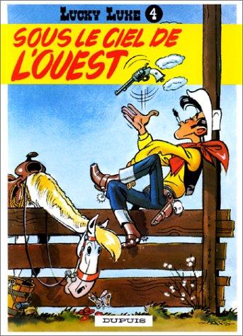 Lucky Luke. Vol. 4. Sous le ciel de l'Ouest