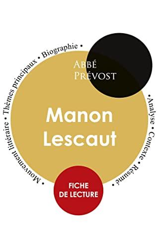 Fiche de lecture Manon Lescaut (Etude intégrale)