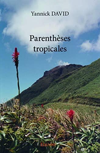 Parenthèses tropicales