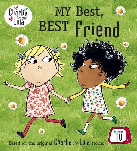 Charlie and Lola: My Best, Best Friend