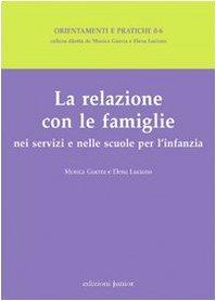 La relazione con le famiglie nei servizi e nelle scuole per l'infanzia