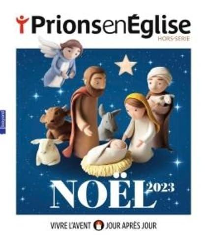 Prions en Eglise, hors série. Noël 2023 : vivre l'Avent jour après jour