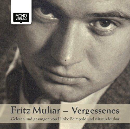 Fritz Muliar: Vergessenes