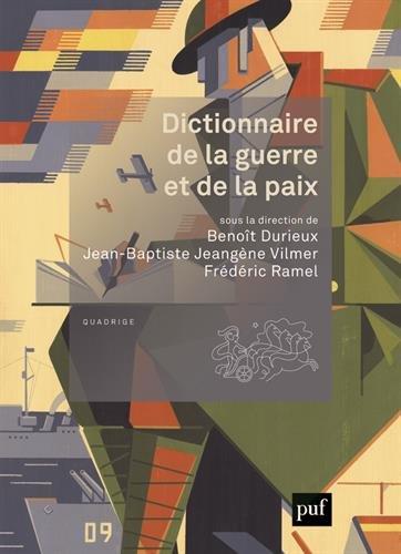 Dictionnaire de la guerre et de la paix