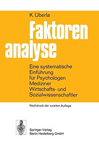 Faktorenanalyse: Eine Systematische Einführung Für Psychologen, Mediziner, Wirtschafts- Und Sozial- Wissenschaftler (German Edition)