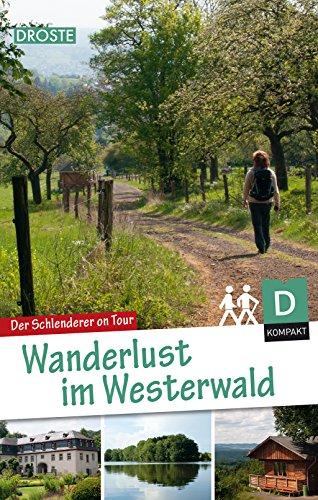 Wanderlust im Westerwald: Der Schlenderer on Tour