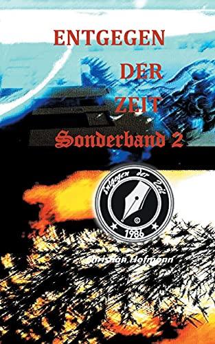 Sonderband 2: Entgegen der Zeit