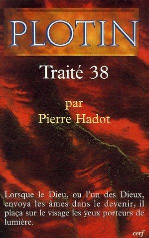 Les écrits de Plotin. Vol. 1. Traité 38 : VI, 7