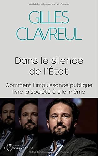 Dans le silence de l'État: Comment l'impuissance publique livre la société à elle-même