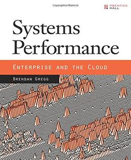 Systems Performance: Enterprise and the Cloud